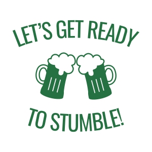 Let's Get Ready To Stumble SVG, Lucky Shamrock SVG St Patrick's Day SVG