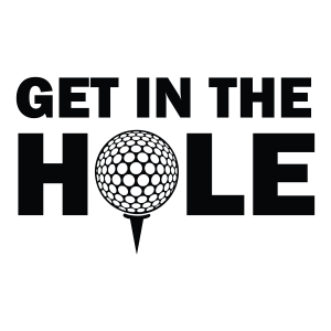 Get In The Hole SVG, Funny Golf SVG Clipart Golf SVG