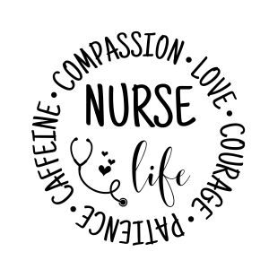 Nurse Life SVG, Compassion Nurse SVG Cut Files Nurse SVG