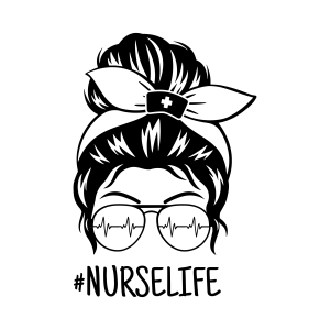 Nurse Life Messy Bun SVG, T-Shirt Digital Design Nurse SVG