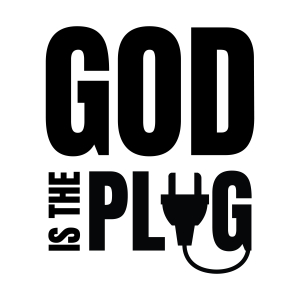 God Is the Plug SVG, God Quotes SVG Design Christian SVG