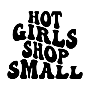 Hot Girls Shop Small SVG, Hot Girls Shirt SVG T-shirt SVG
