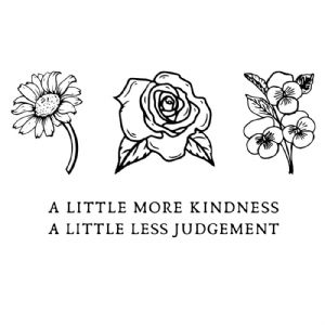 A Little More Kindness A Little Less Judgement SVG, A Little More Kindness Trending SVG T-shirt SVG