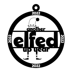 Elfed Up Year Circle SVG and DXF Files New Year SVG