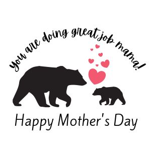 You're Doing a Great Job Mama SVG Cut File Mother's Day SVG