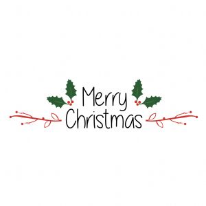 Merry Christmas with Holly Berries SVG Cut Files Christmas SVG