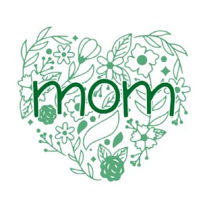 Green Mom Floral Heart SVG Cut File Mother's Day SVG