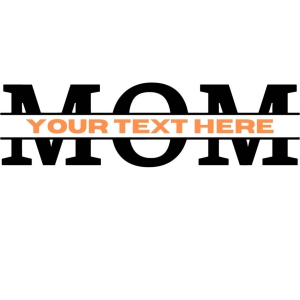 Mom Split Monogram SVG File, Instant Download Mother's Day SVG