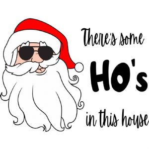 There's Some Ho's In This House SVG, Funny SVG New Year SVG