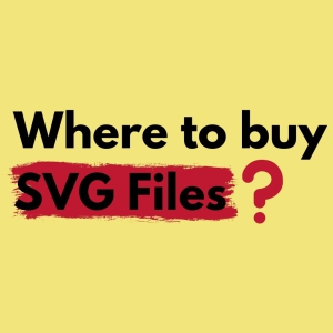 Where to Buy SVG Files: The Ultimate Guide to Finding High-Quality SVGs for Your Crafting Projects