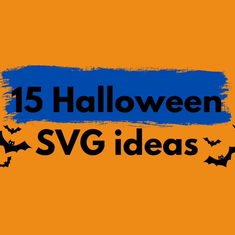 15 Spooktacular Halloween SVG Ideas for Your Creative Projects