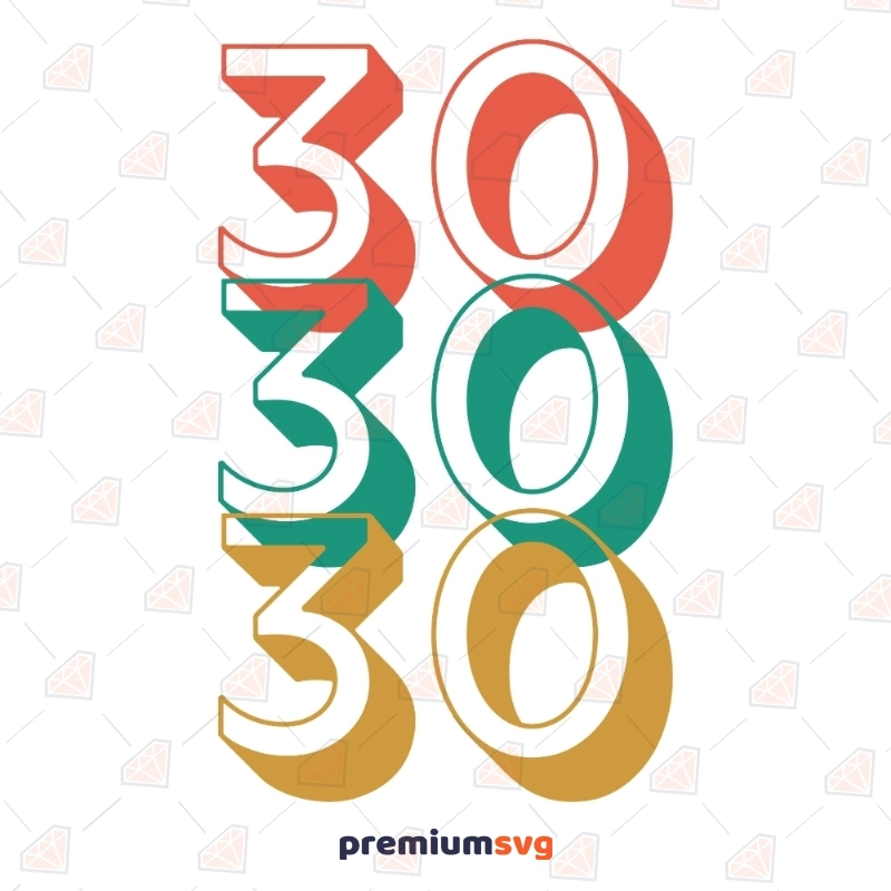 30st Birthday SVG Vector File, Happy Birthday Cricut Files Birthday SVG Svg