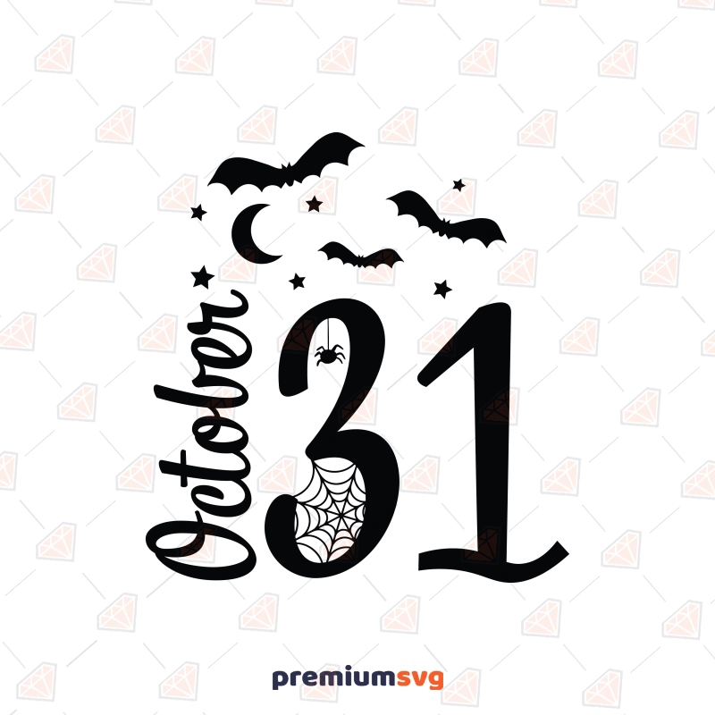 31 October SVG Cut File, Halloween SVG Halloween SVG Svg