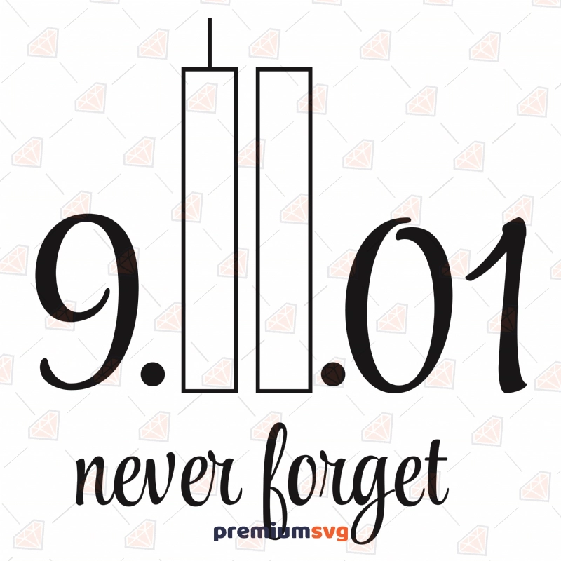 911 Twin Towers SVG Cut File USA SVG Svg