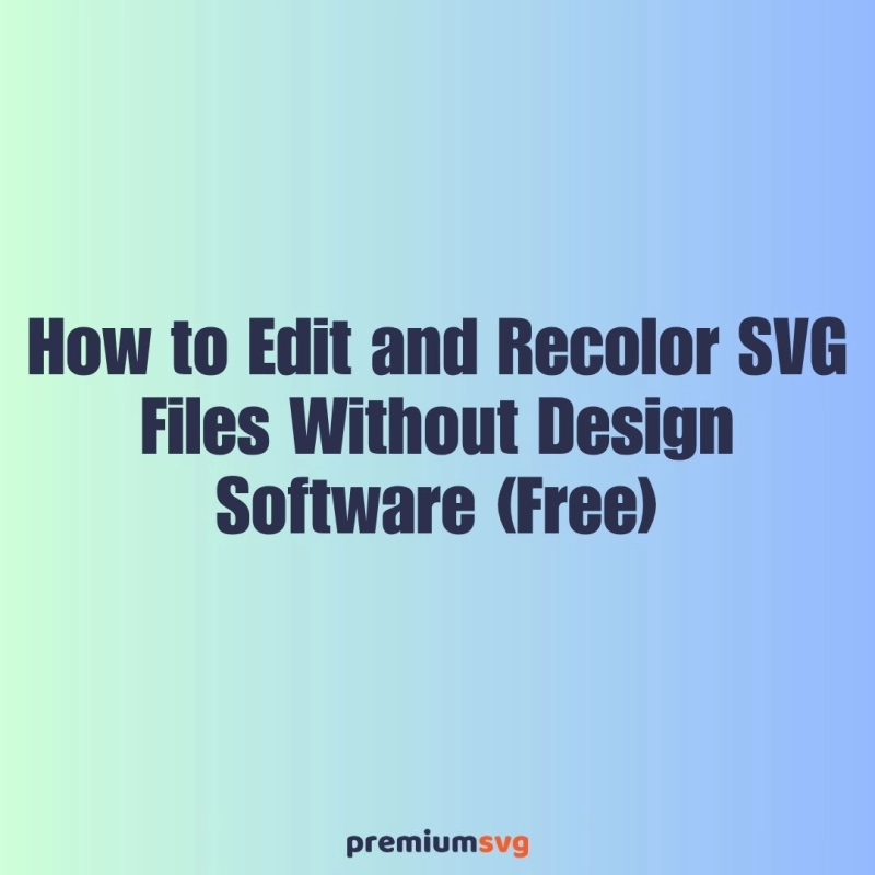How to Edit and Recolor SVG Files Without Design Software (Free)