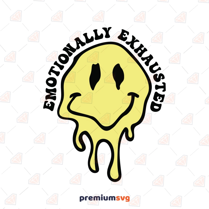 Emotionally Exhausted SVG File for Shirt, Mental Health SVG T-shirt SVG Svg