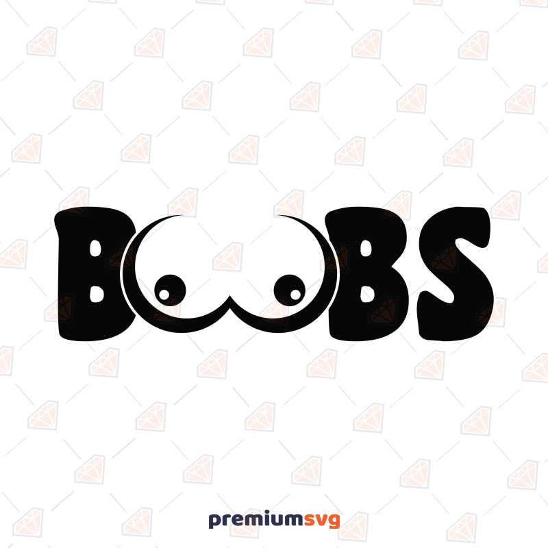 Boobs SVG File, Breast Boobs SVG Funny SVG Svg