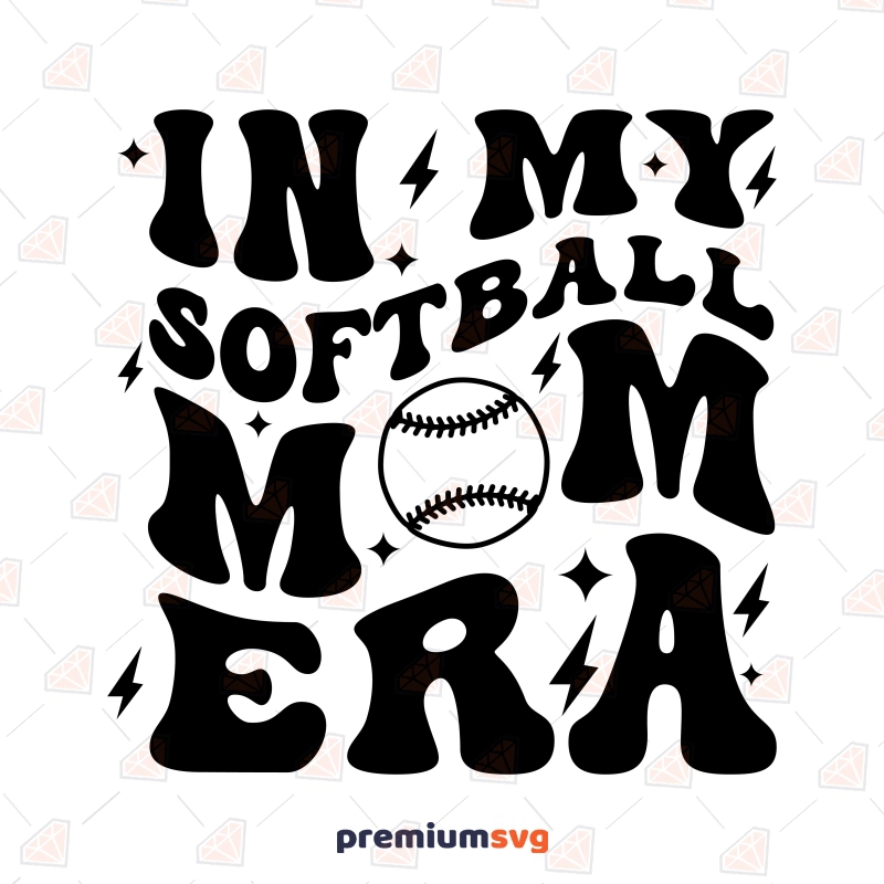 In My Softball Mom Era SVG, Trendy Softball Shirt SVG Softball SVG Svg