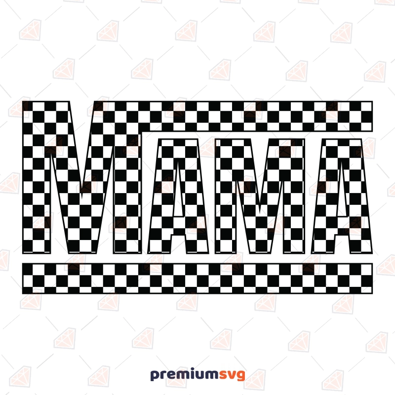 Checkered Mama SVG File, Mother's Day SVG Files Mother's Day SVG Svg