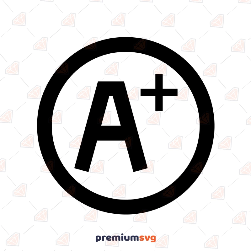 A+ Top Score SVG Cut Files, Score Vector Instant Download College Or University Svg