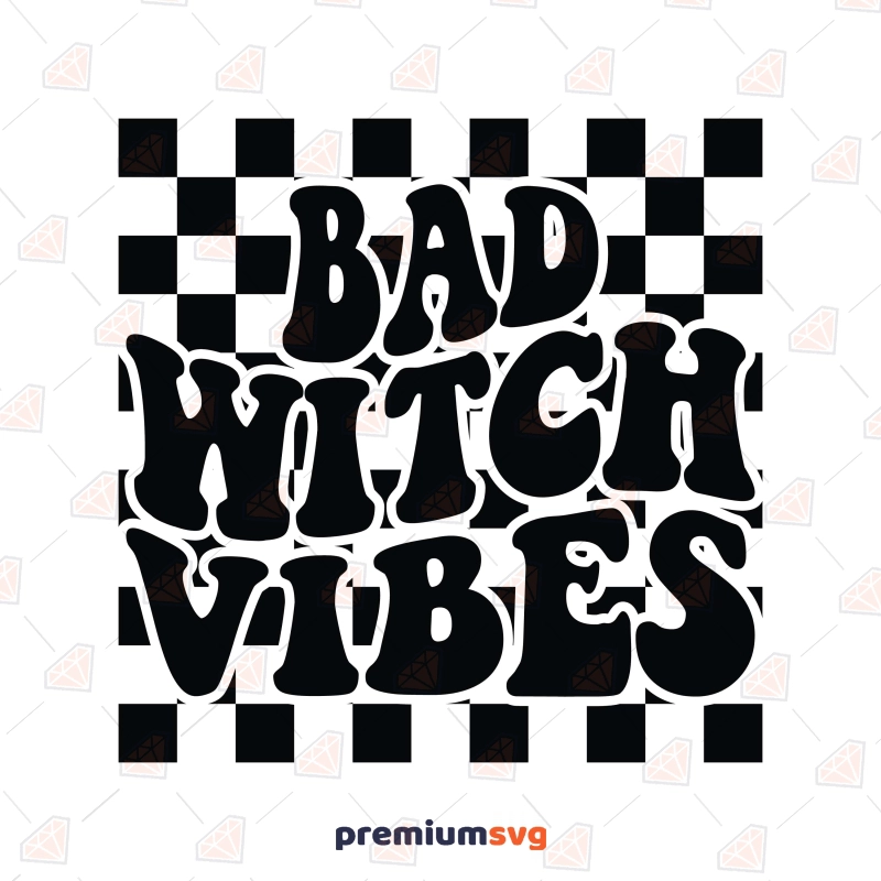 Bad Witch Vibes SVG, Halloween Shirt SVG Halloween SVG Svg