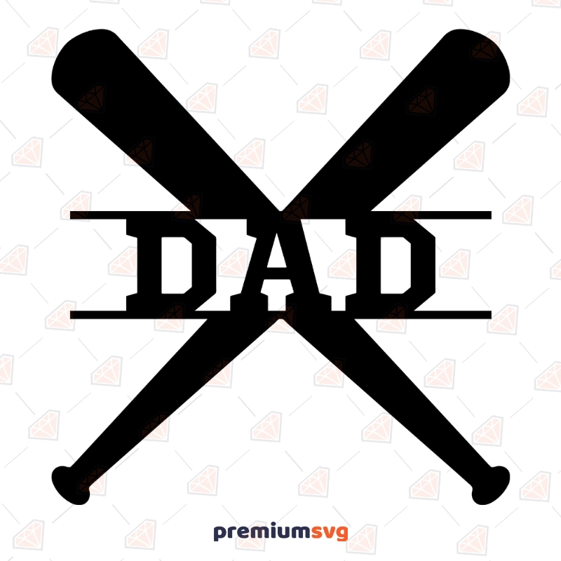 Baseball Dad SVG with Crossed Bats Father's Day SVG Svg
