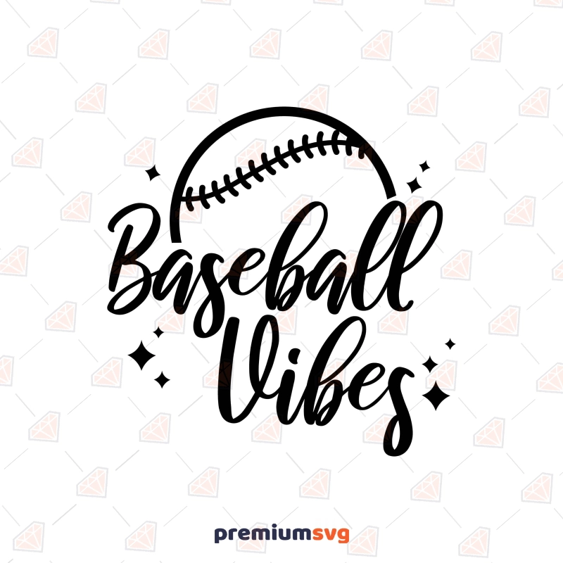 Baseball Vibes SVG, Cricut Files Baseball SVG Svg