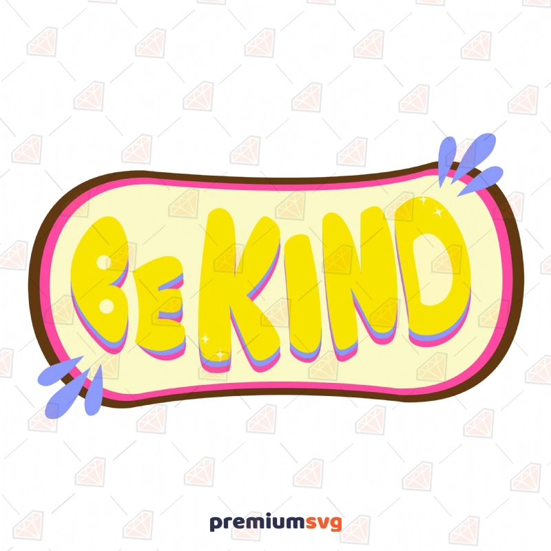 Be Kind Design SVG Cut Files, Kindness Instant Download T-shirt SVG Svg