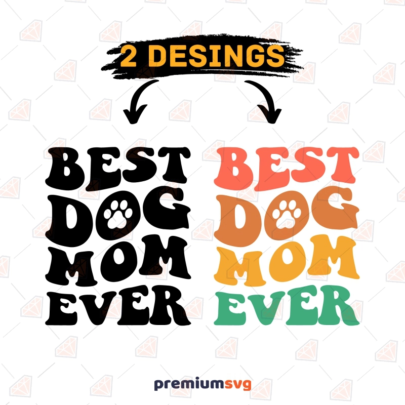Best Dog Mom Ever SVG Bundle, Trendy Best Dog Mom SVG Dog SVG Svg