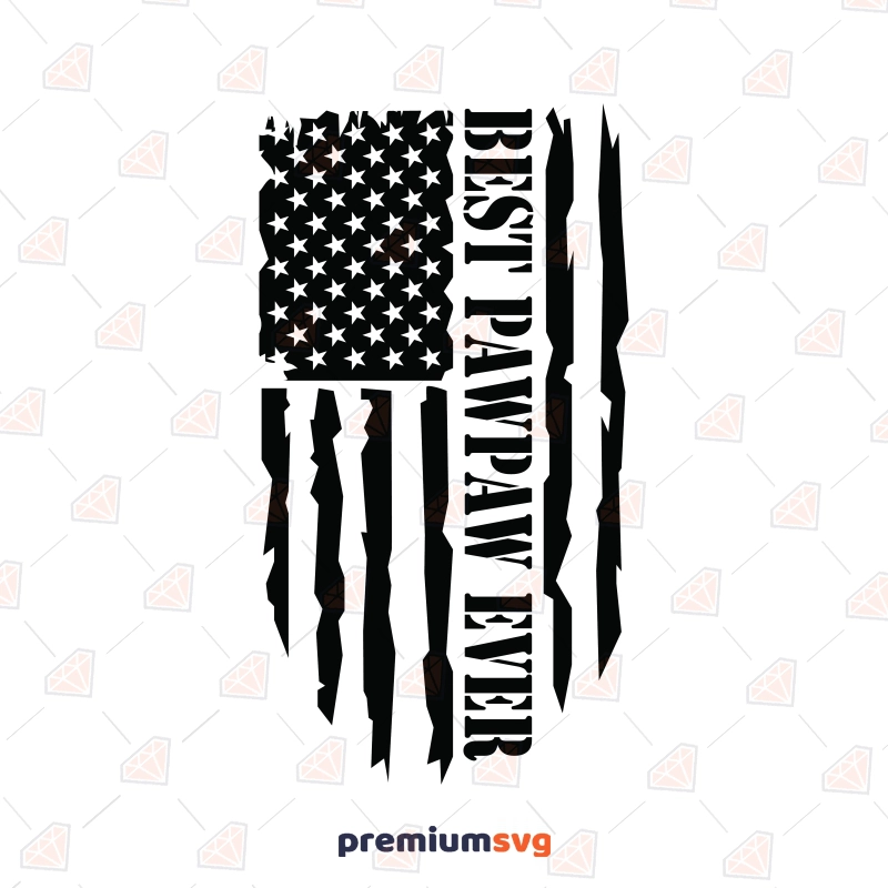 Best Pawpaw Ever SVG with US Flag, Patriotic Grandpa Cut File Father's Day SVG
