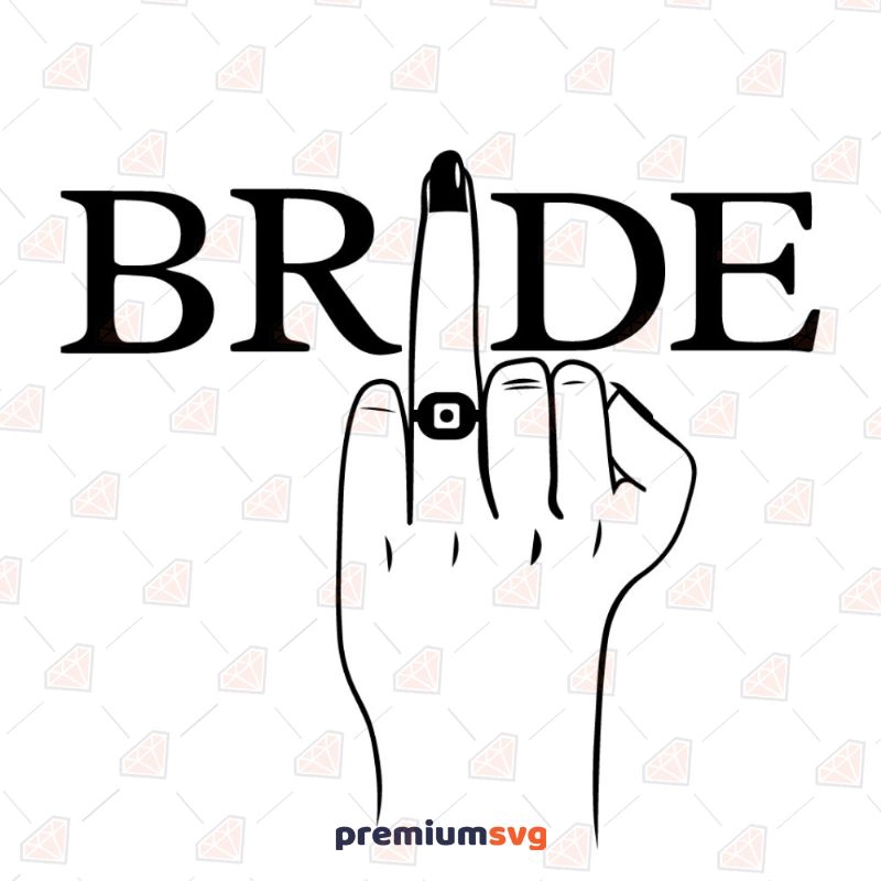 Bride Wedding Finger SVG, Bride SVG Vector Wedding SVG Svg
