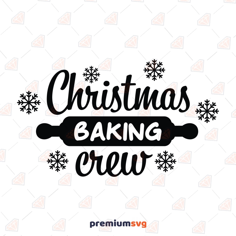 Christmas Baking Crew SVG, For Shirt and Apron Christmas SVG Svg