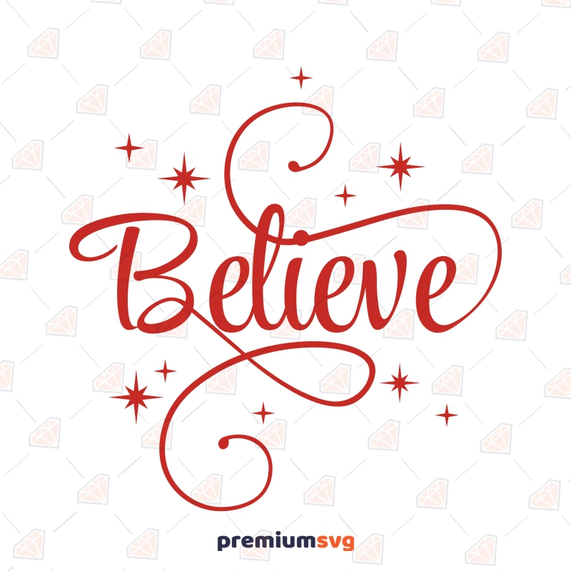 Christmas Believe SVG Design, Believe In Santa SVG Vector Files Christmas SVG Svg