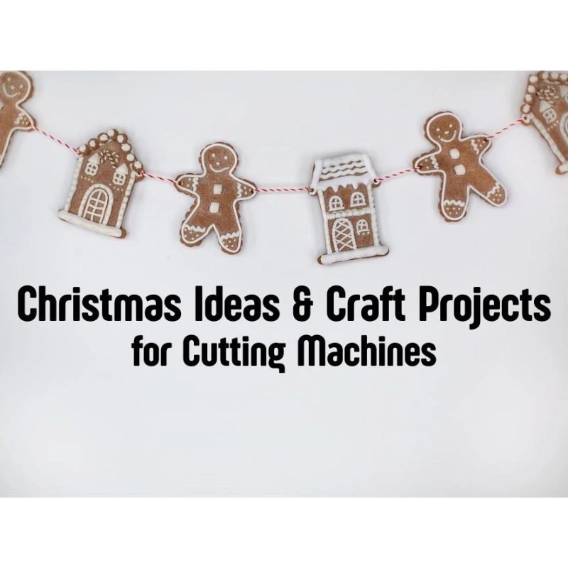 2024 Christmas Ideas & Craft Projects for Cutting Machine