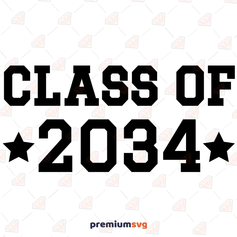 Class Of 2034 SVG Cut File, Graduation Design School SVG Svg
