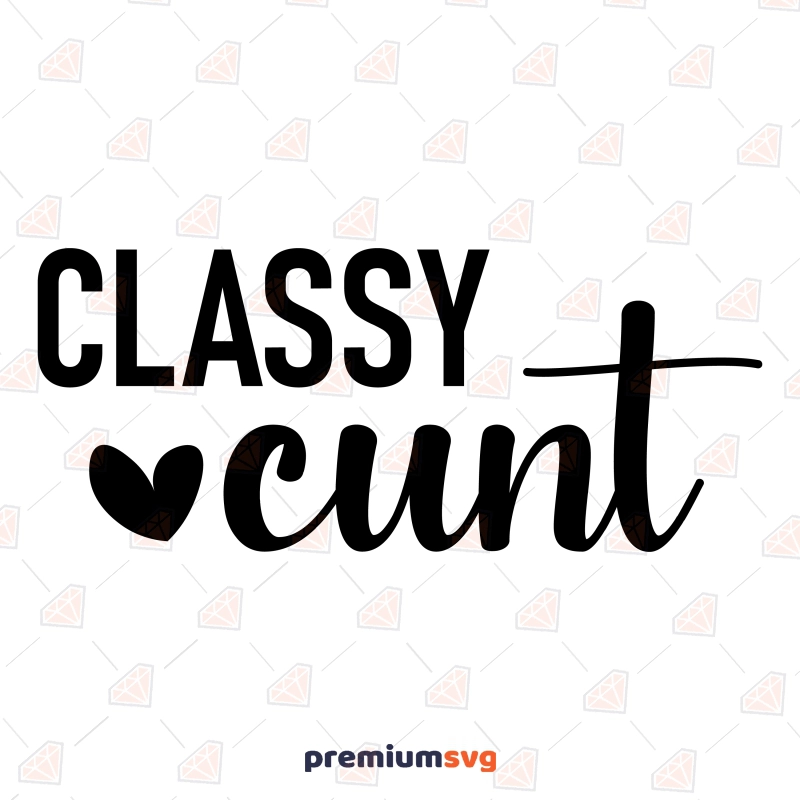 Cunt SVG, Adult Saying Digital Design Funny SVG Svg