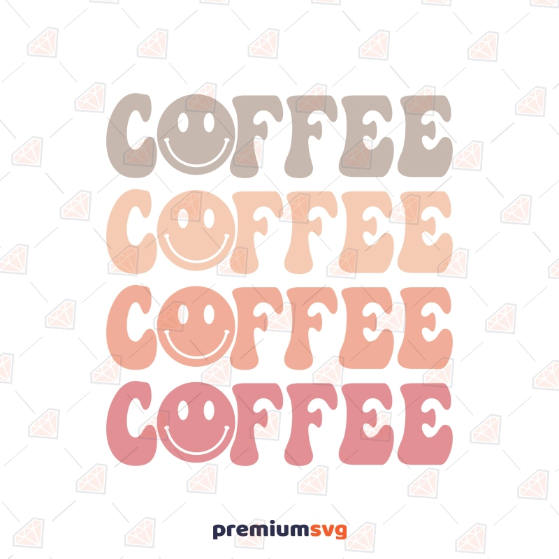 Coffee Smiley Face SVG, Coffee Lover SVG Instant Download Coffee and Tea SVG Svg