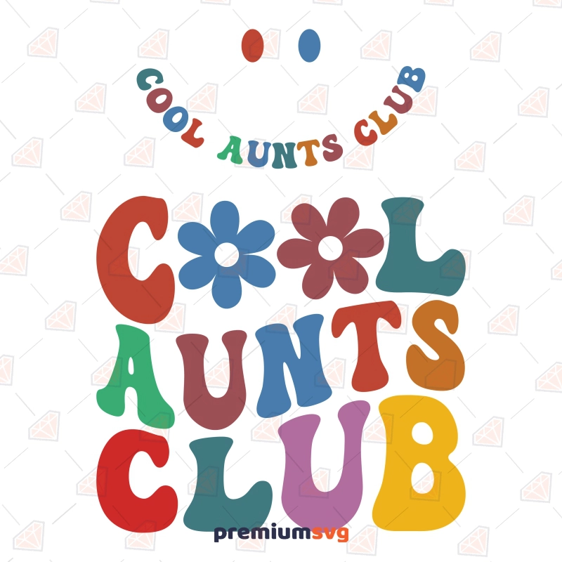 Cool Aunts Club PNG, Sublimation Sublimation SVG Svg