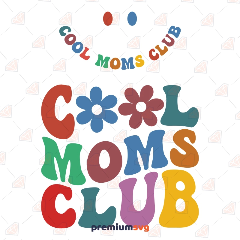 Cool Moms Club PNG, Sublimation Sublimation SVG Svg