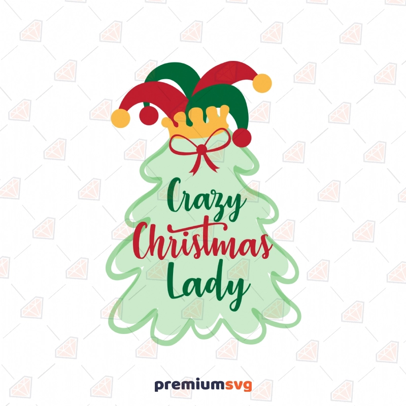 Crazy Christmas Lady SVG Cut File Christmas SVG Svg