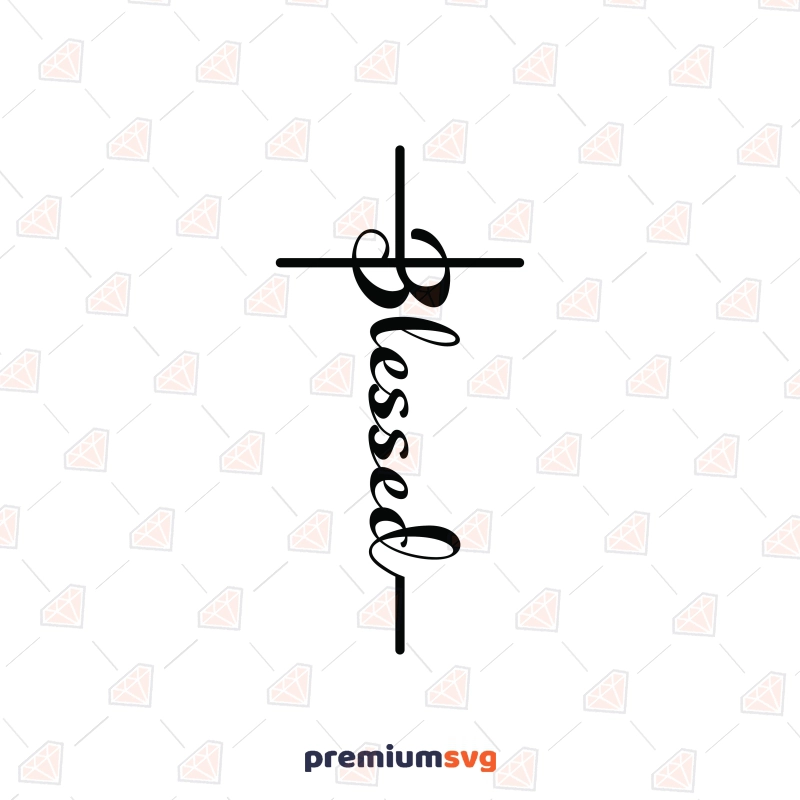 Blessed Cross SVG, Christian Faith SVG Christian SVG Svg