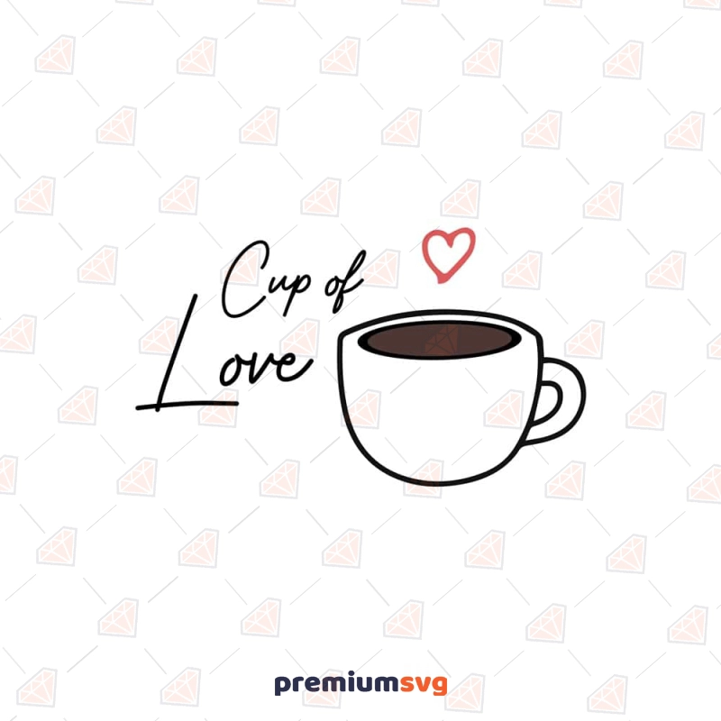 https://www.premiumsvg.com/wimg1/cup-of-love-svg-coffee-love-svg-cut-file.webp