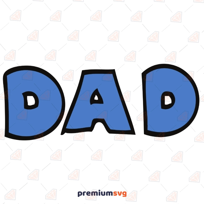 Dad SVG Clipart Files, Dad Father's Day Instant Download Father's Day SVG Svg