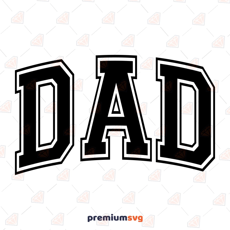 Dad SVG with Varsity Font, Father's Day SVG Shirt Father's Day SVG Svg