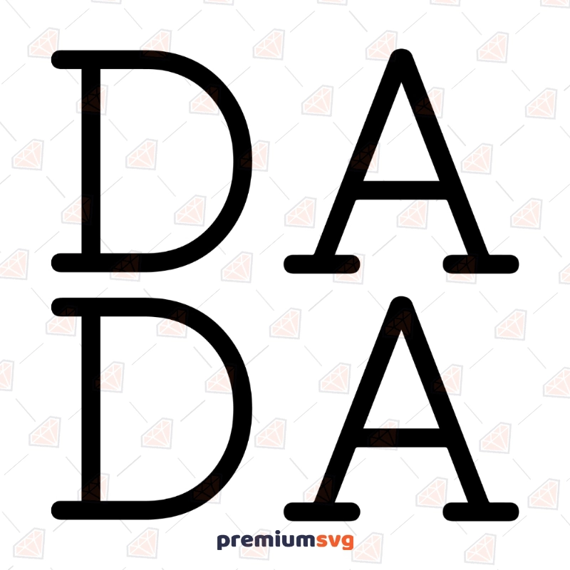 Dada SVG Cut Files, Father's Day SVG Vector File Father's Day SVG Svg