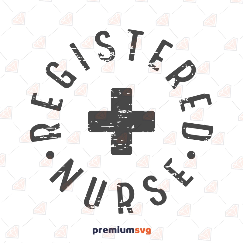 Distressed Nurse Registered Circle SVG, Vector Files Nurse SVG Svg