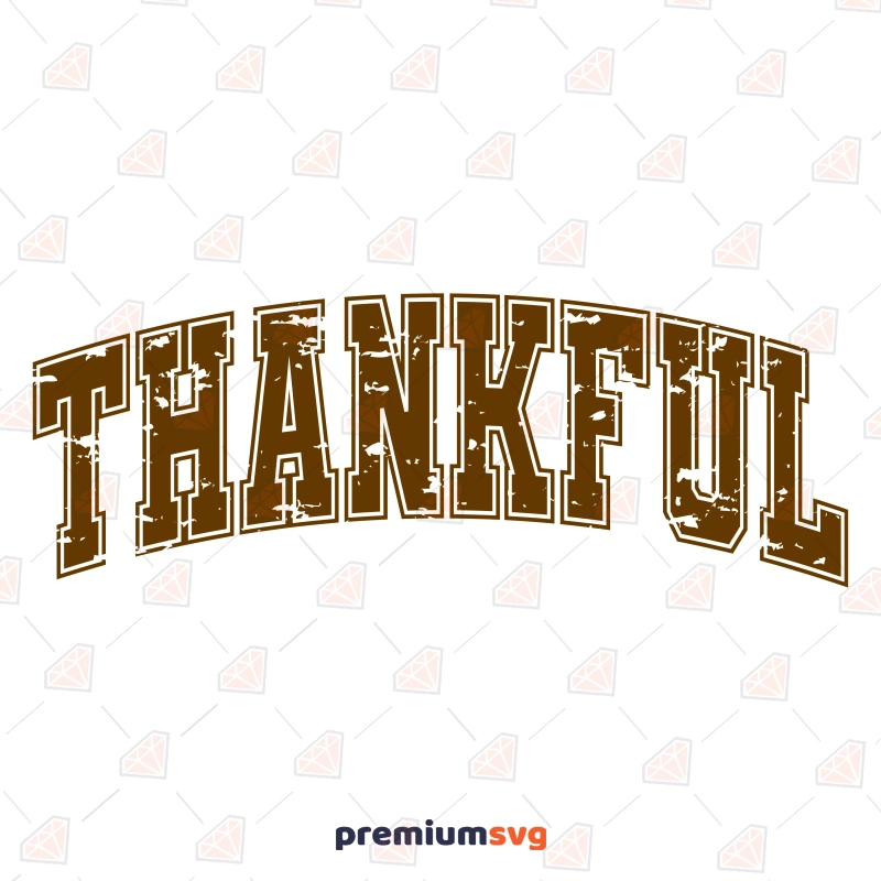 Distressed Thankful SVG, Thankful Shirt SVG T-shirt SVG Svg