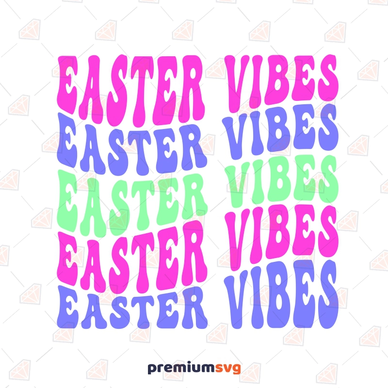 Easter Vibes Retro SVG, Retro Wavy SVG Digital Design Easter Day SVG Svg