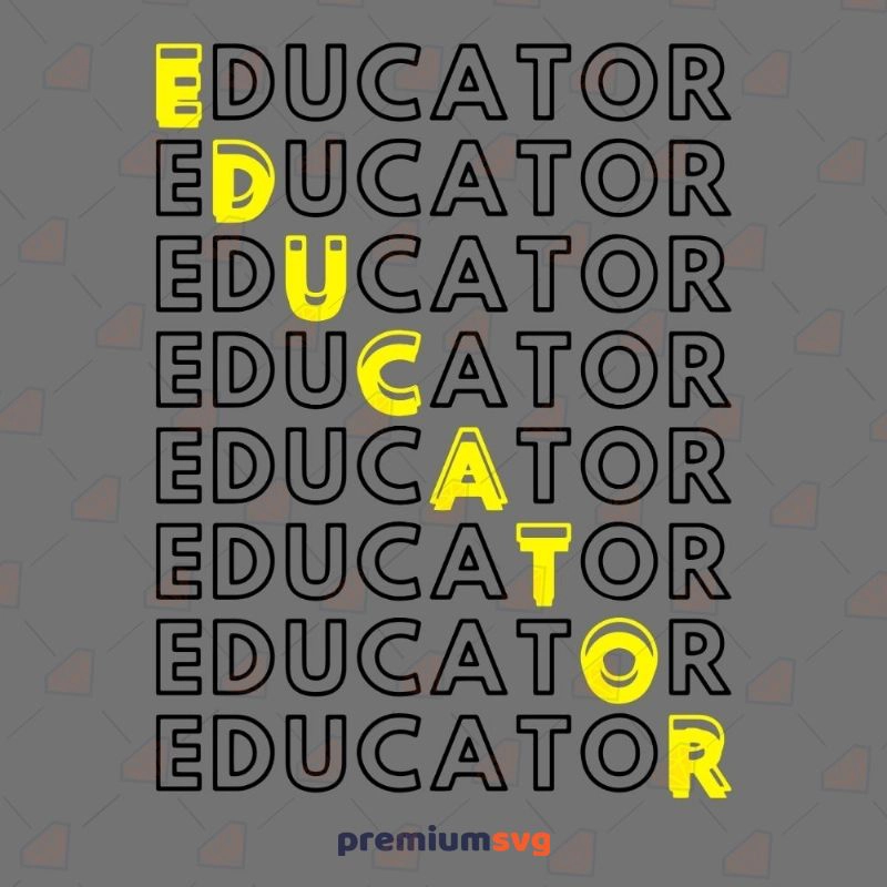 Educator SVG, Teacher SVG Cut File Teacher SVG Svg