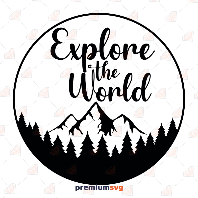 Explore The World SVG, Camping SVG Clipart Design Camping SVG Svg